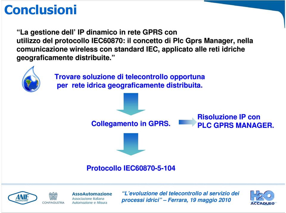 Gprs Manager, nella comunicazione wireless con standard