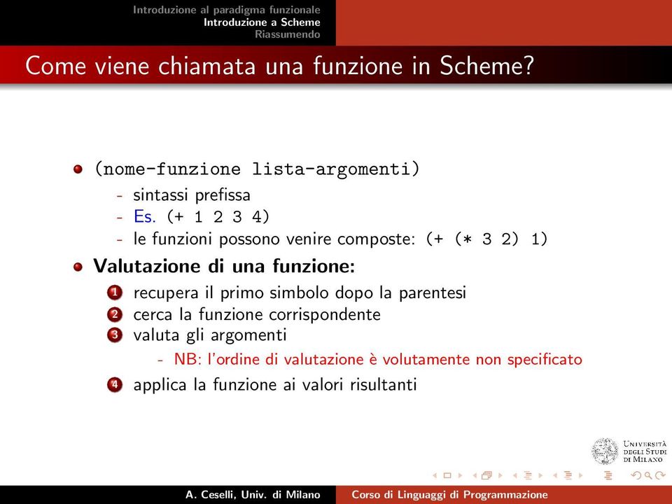 recupera il primo simbolo dopo la parentesi 2 cerca la funzione corrispondente 3 valuta gli