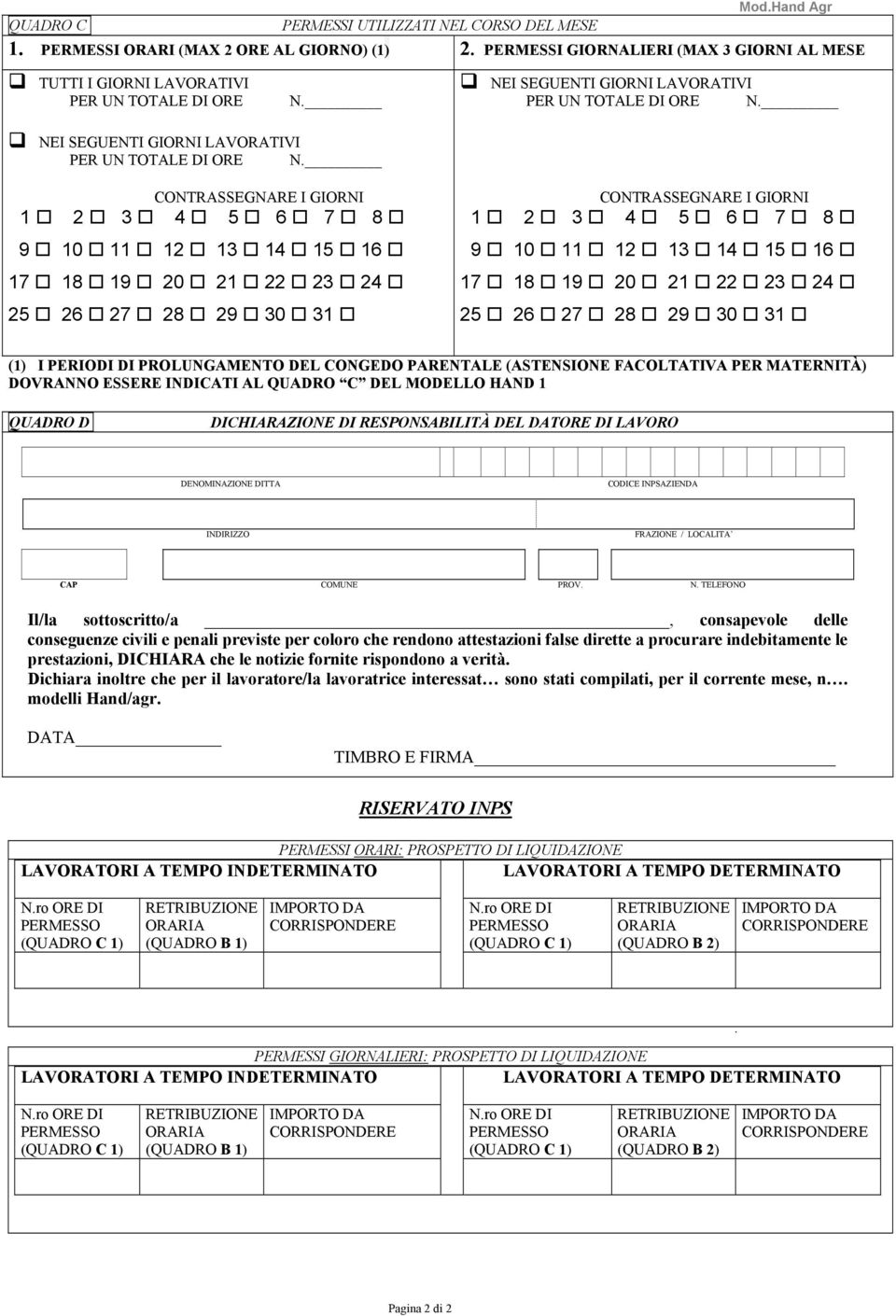 CONTRASSEGNARE I GIORNI 1 2 3 4 5 6 7 8 9 10 11 12 13 14 15 16 17 18 19 20 21 22 23 24 25 26 27 28 29 30 31 CONTRASSEGNARE I GIORNI 1 2 3 4 5 6 7 8 9 10 11 12 13 14 15 16 17 18 19 20 21 22 23 24 25