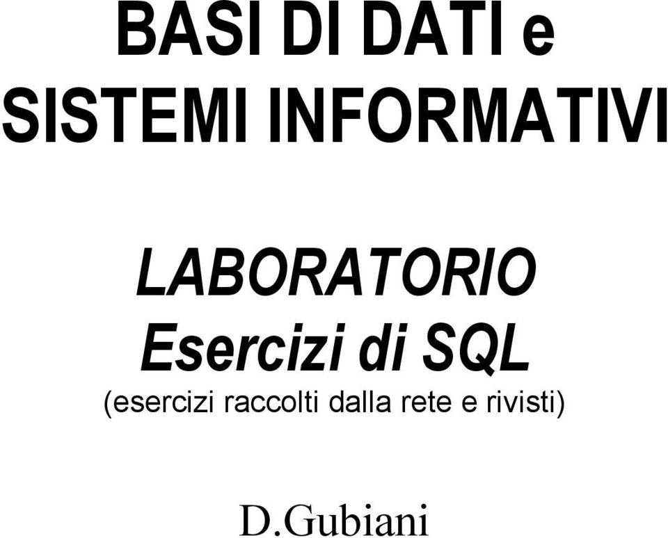 Esercizi di SQL (esercizi