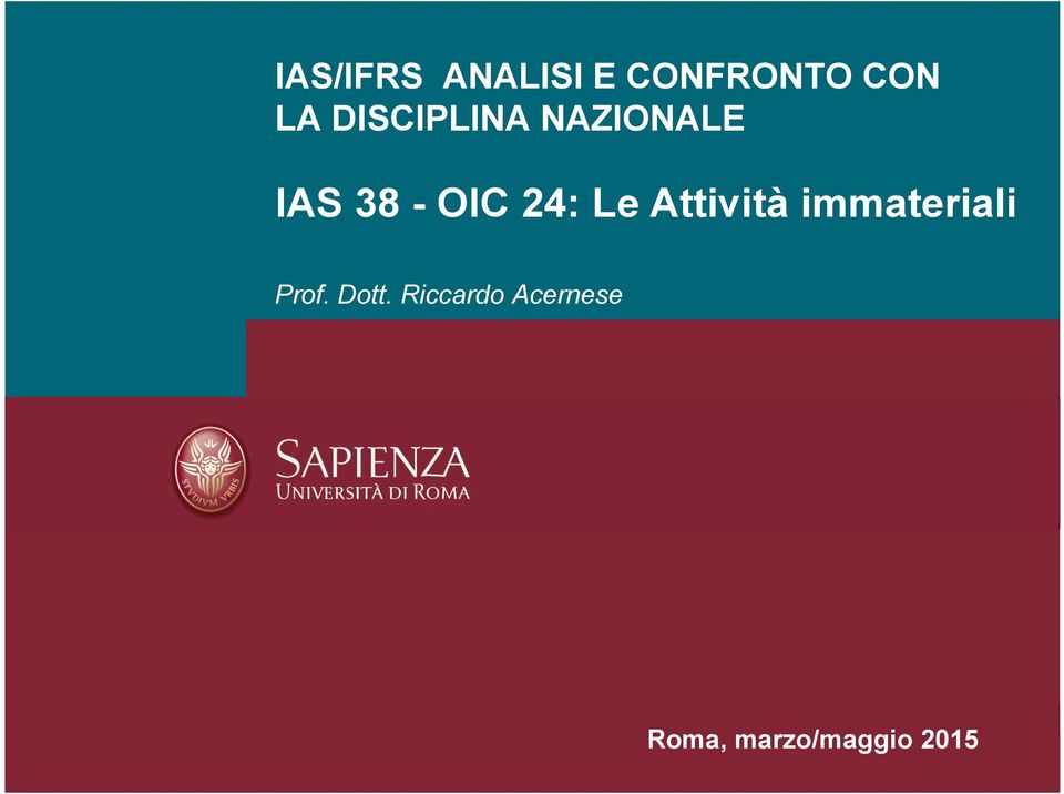 IAS 38 - OIC 24: Le Attività