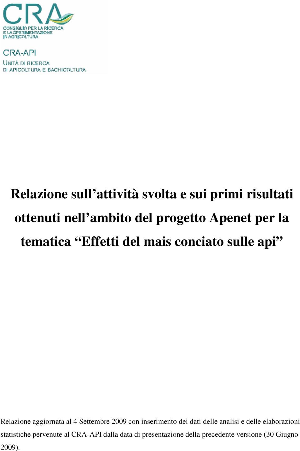 Settembre 29 con inserimento dei dati delle analisi e delle elaborazioni statistiche