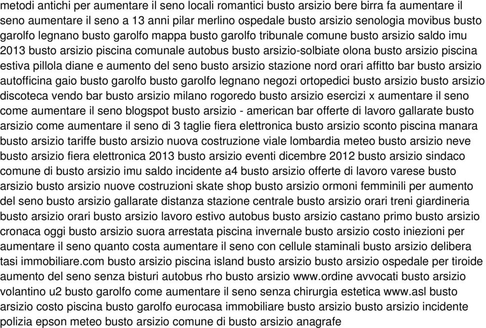 e aumento del seno busto arsizio stazione nord orari affitto bar busto arsizio autofficina gaio busto garolfo busto garolfo legnano negozi ortopedici busto arsizio busto arsizio discoteca vendo bar