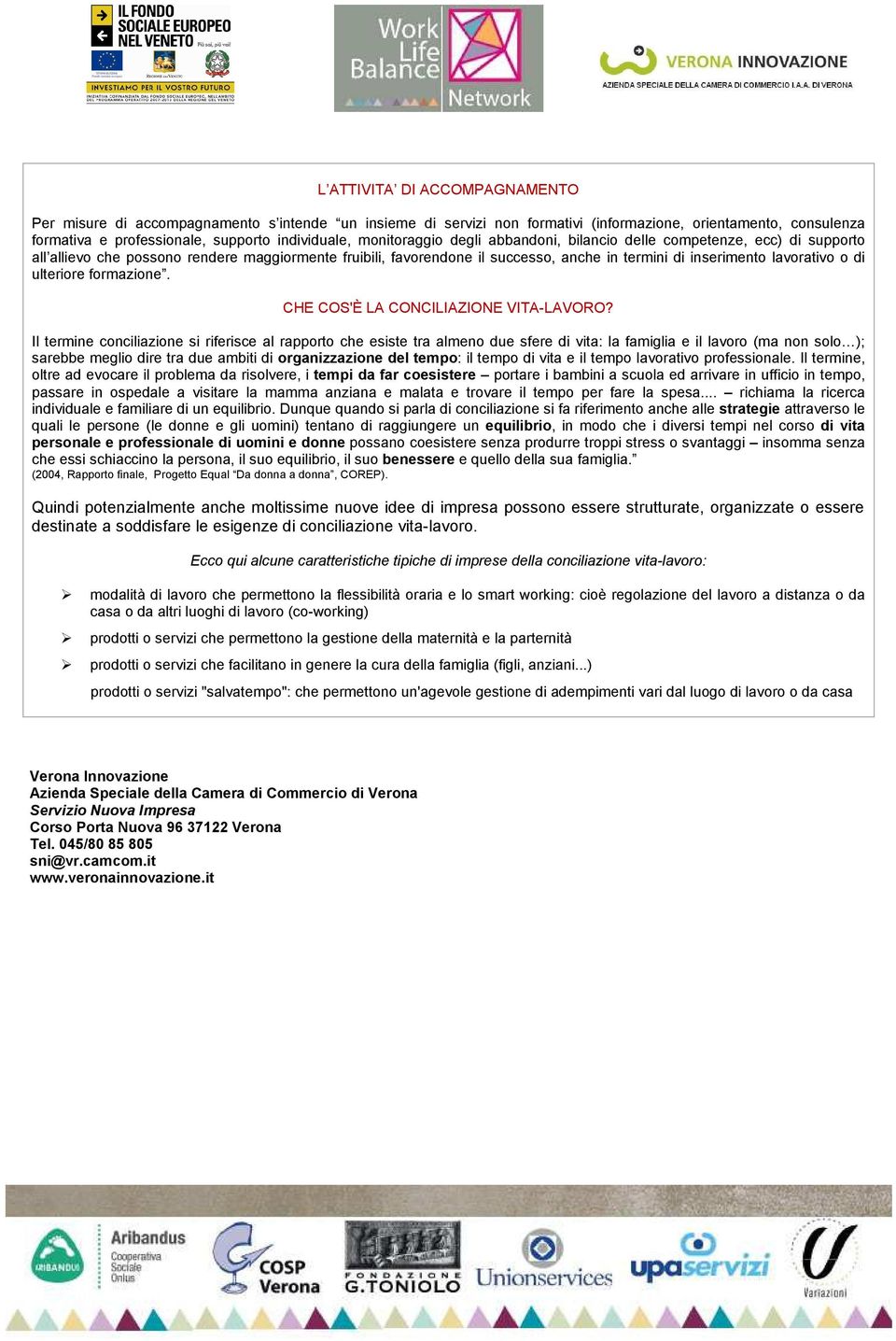 di ulteriore formazione. CHE COS'È LA CONCILIAZIONE VITA-LAVORO?