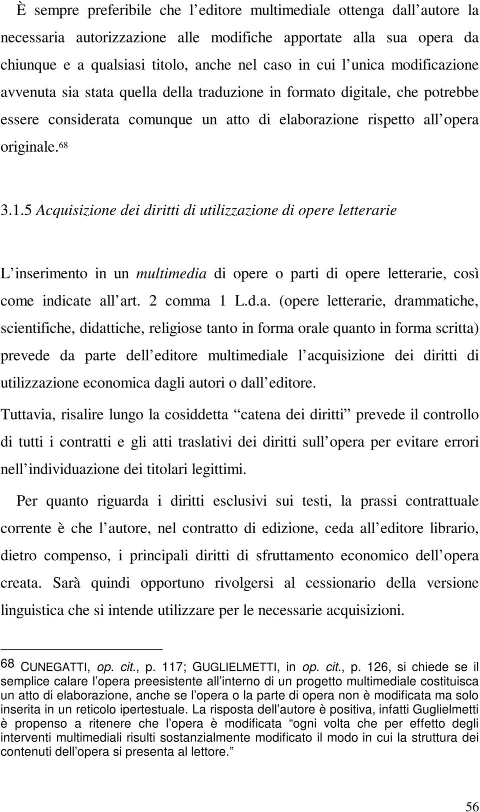 5 Acquisizione dei diritti di utilizzaz