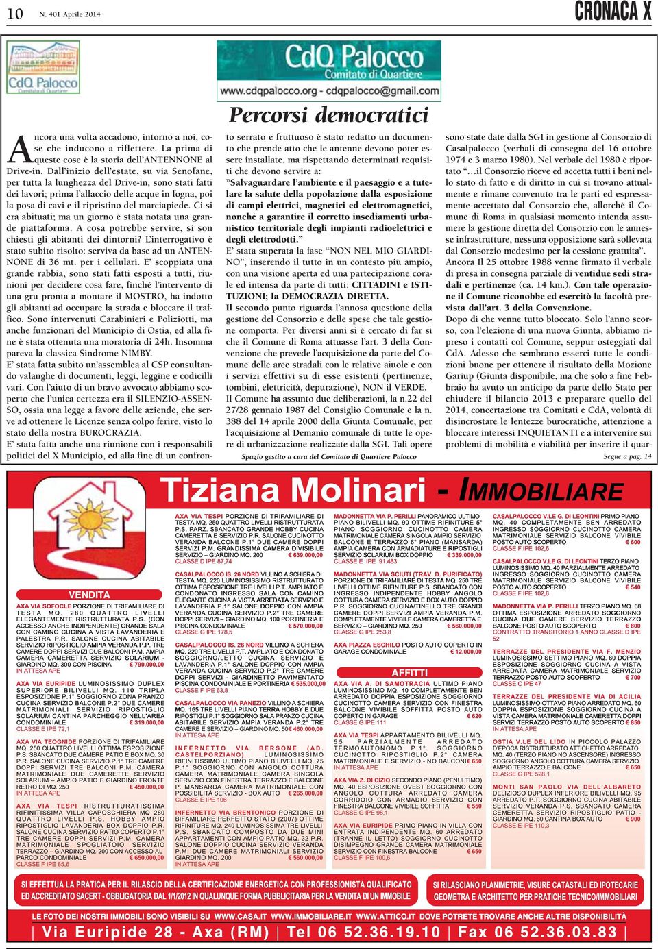 000,00 IN ATTESA APE AXA VIA EURIPIDE LUMINOSISSIMO DUPLEX SUPERIORE BILIVELLI MQ. 110 TRIPLA ESPOSIZIONE P.1 SOGGIORNO ZONA PRANZO CUCINA SERVIZIO BALCONE P.