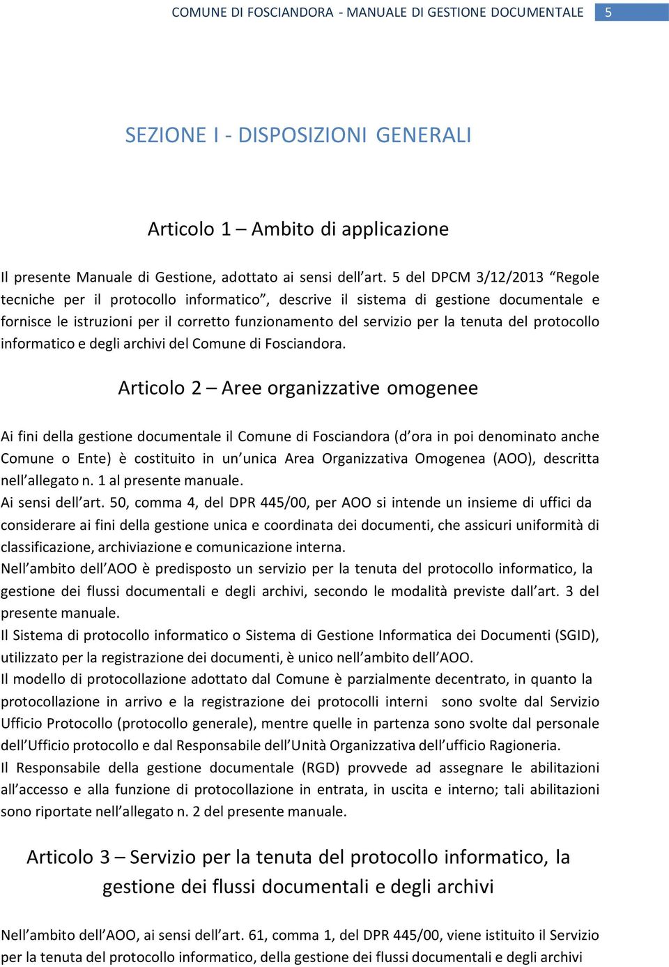 protocollo informatico e degli archivi del Comune di Fosciandora.