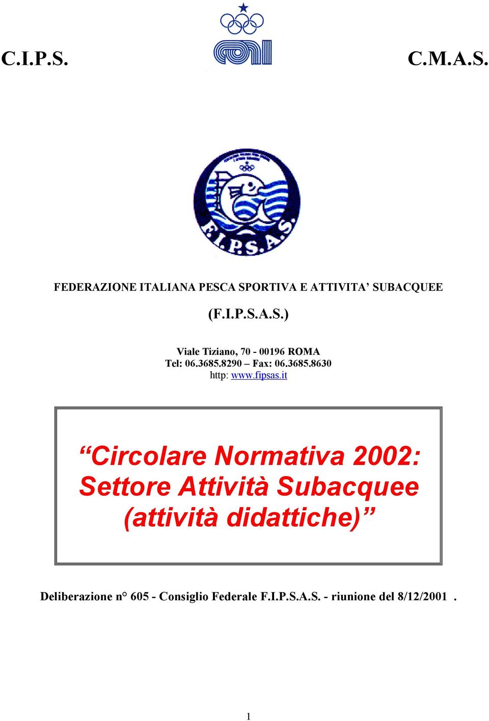 it Circolare Normativa 2002: Settore Attività Subacquee (attività didattiche)