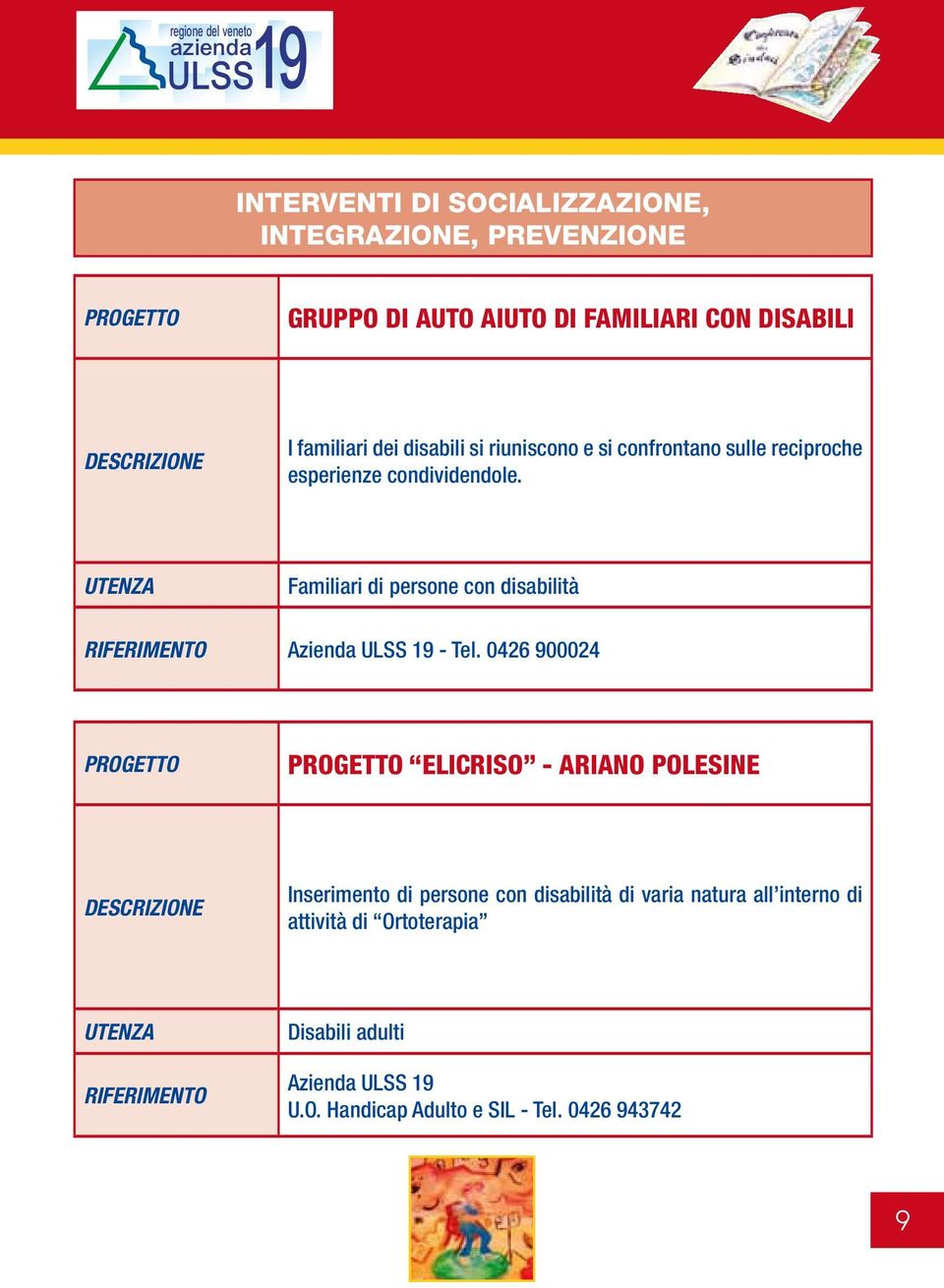 Familiari di persone con disabilità Azienda ULSS 19 - Tel.