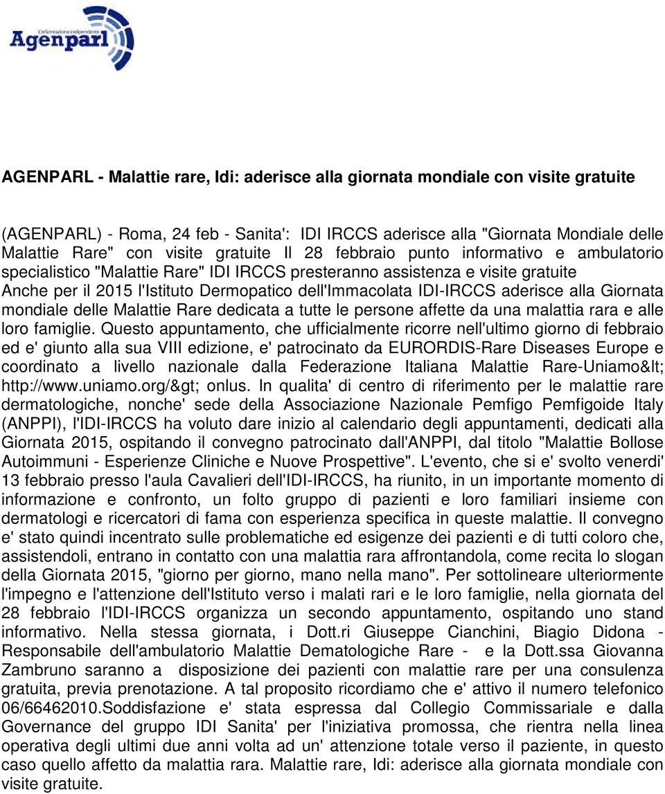 IDI-IRCCS aderisce alla Giornata mondiale delle Malattie Rare dedicata a tutte le persone affette da una malattia rara e alle loro famiglie.