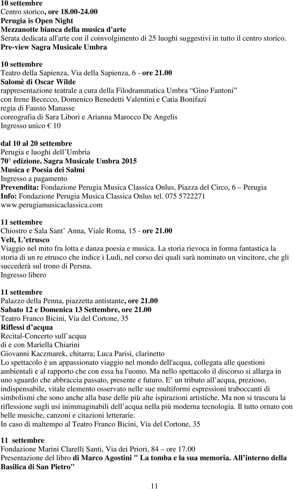 Pre-view Sagra Musicale Umbra 10 settembre Teatro della Sapienza, Via della Sapienza, 6 - ore 21.