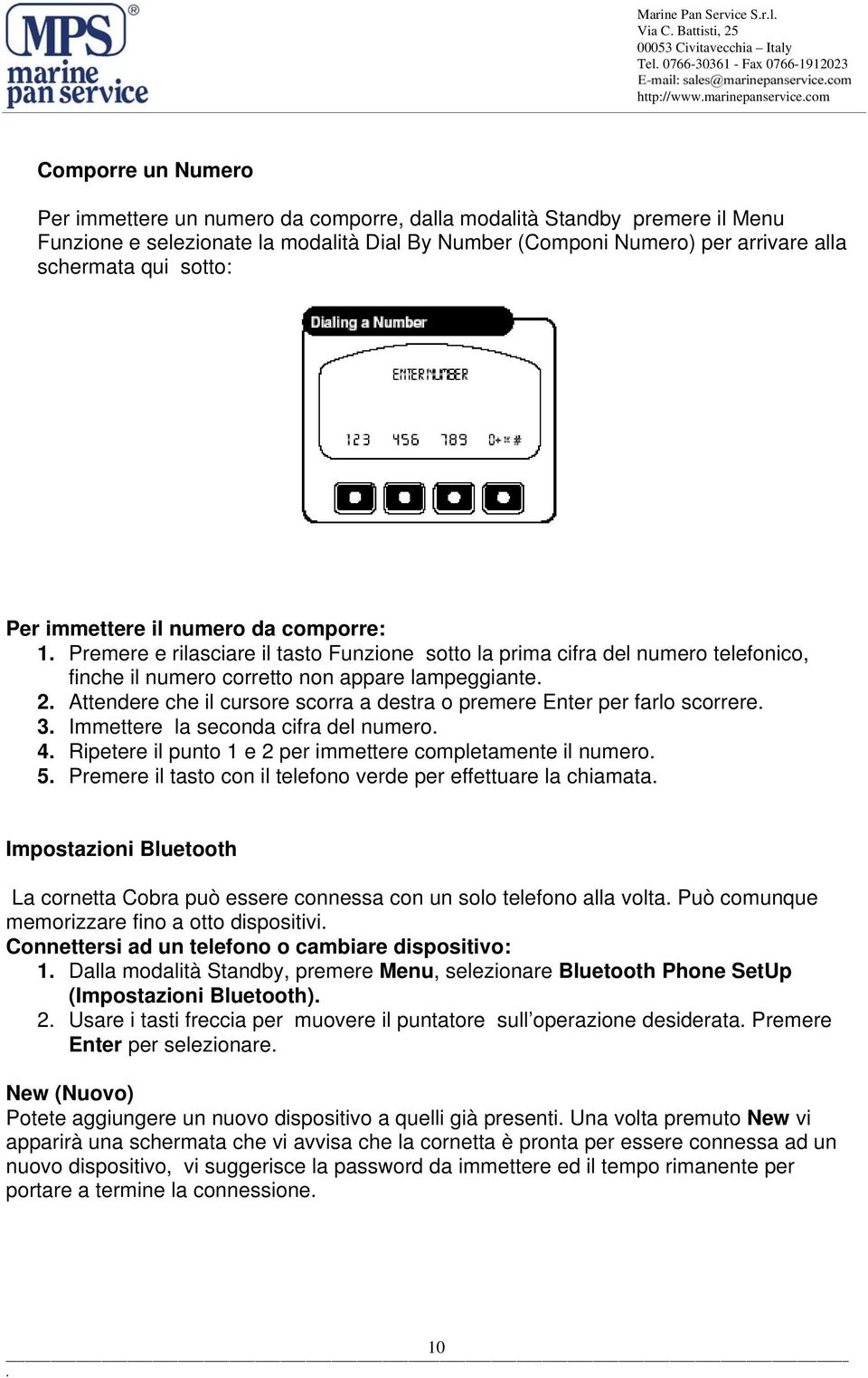 prima cifra del numero telefonico, finche il numero corretto non appare lampeggiante 2 Attendere che il cursore scorra a destra o premere Enter per farlo scorrere 3 Immettere la seconda cifra del