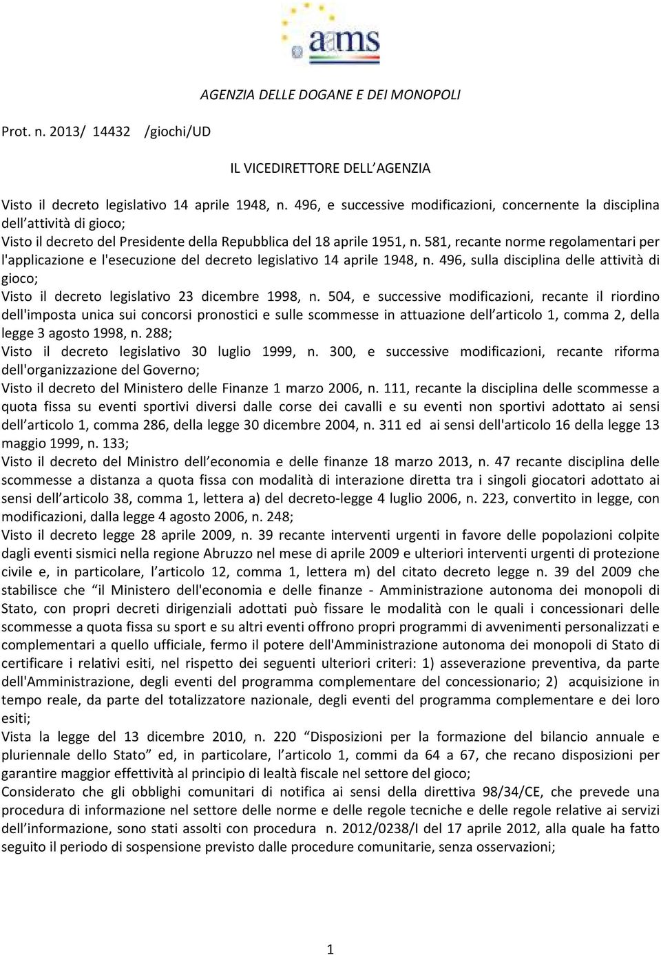 581, recante norme regolamentari per l'applicazione e l'esecuzione del decreto legislativo 14 aprile 1948, n.