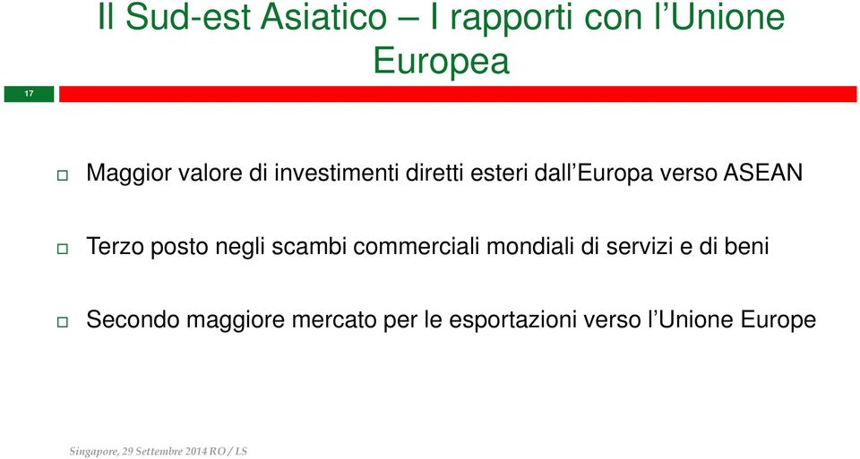 scambi commerciali mondiali di servizi e di beni Secondo maggiore mercato