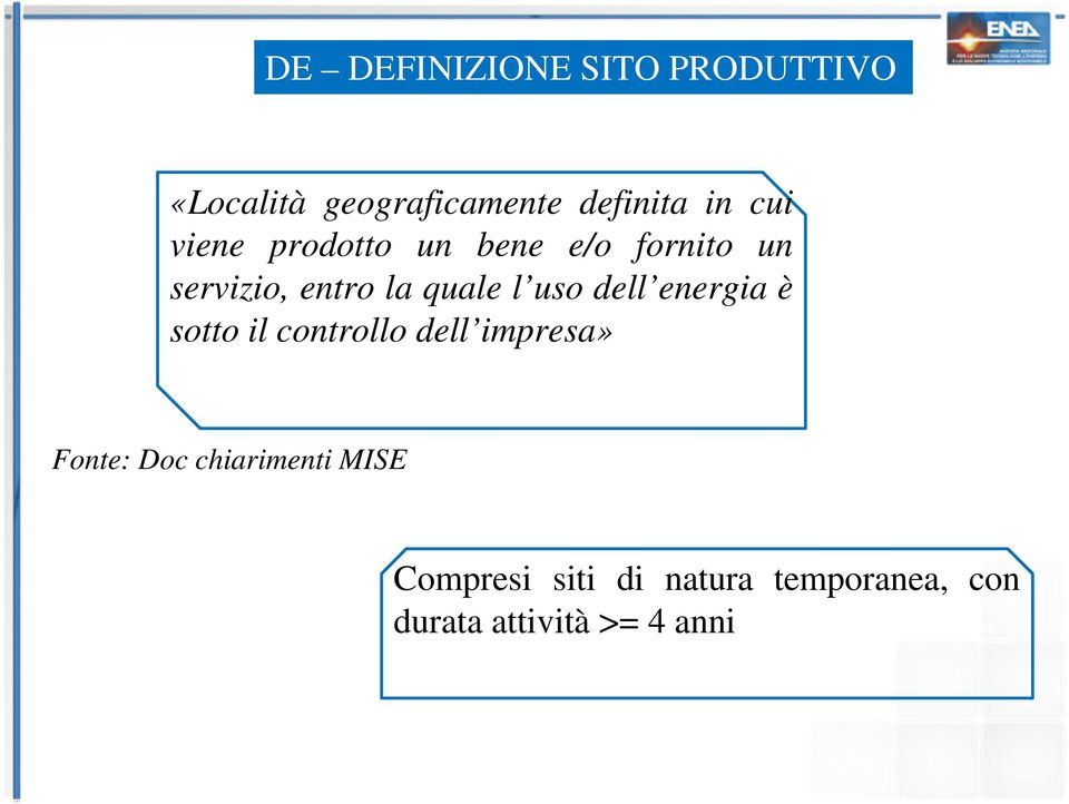 uso dell energia è sotto il controllo dell impresa» Fonte: Doc