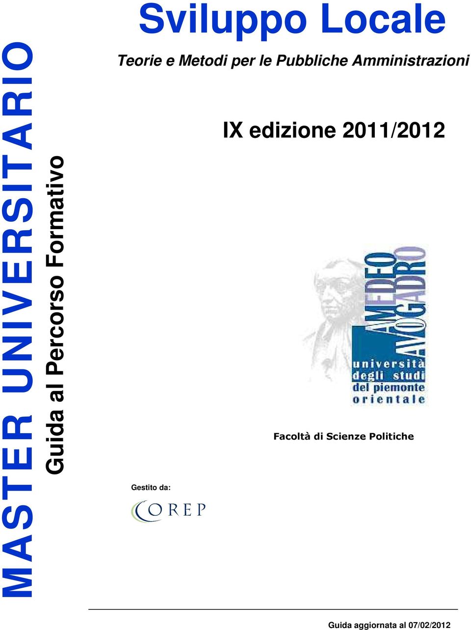 Amministrazioni Gestito da: IX edizione 2011/2012