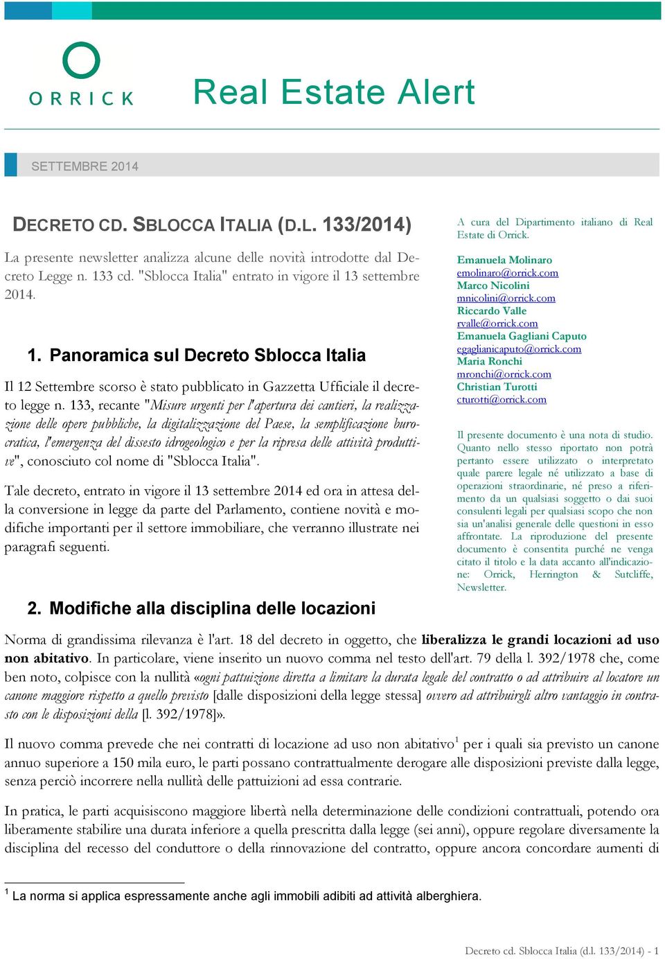 133, recante "Misure urgenti per l'apertura dei cantieri, la realizzazione delle opere pubbliche, la digitalizzazione del Paese, la semplificazione burocratica, l'emergenza del dissesto idrogeologico