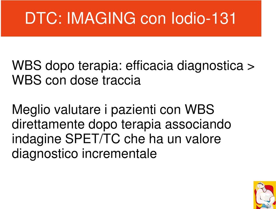 pazienti con WBS direttamente dopo terapia associando