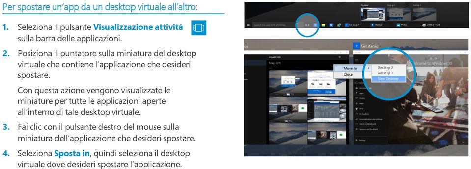 Con questa azione vengono visualizzate le miniature per tutte le applicazioni aperte all interno di tale desktop virtuale. 3.