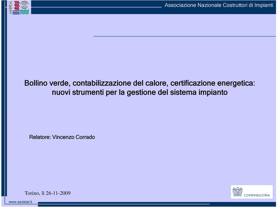 energetica: nuovi strumenti per la gestione del sistema