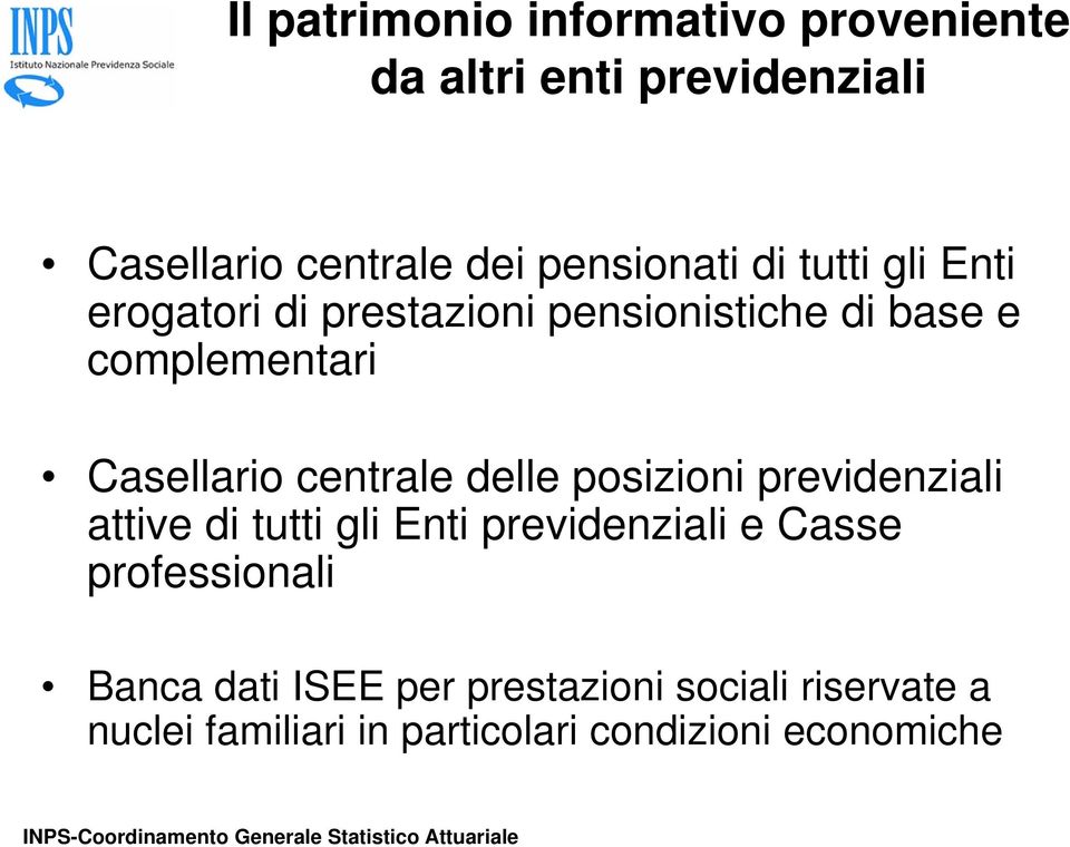 Casellario centrale delle posizioni previdenziali attive di tutti gli Enti previdenziali e Casse