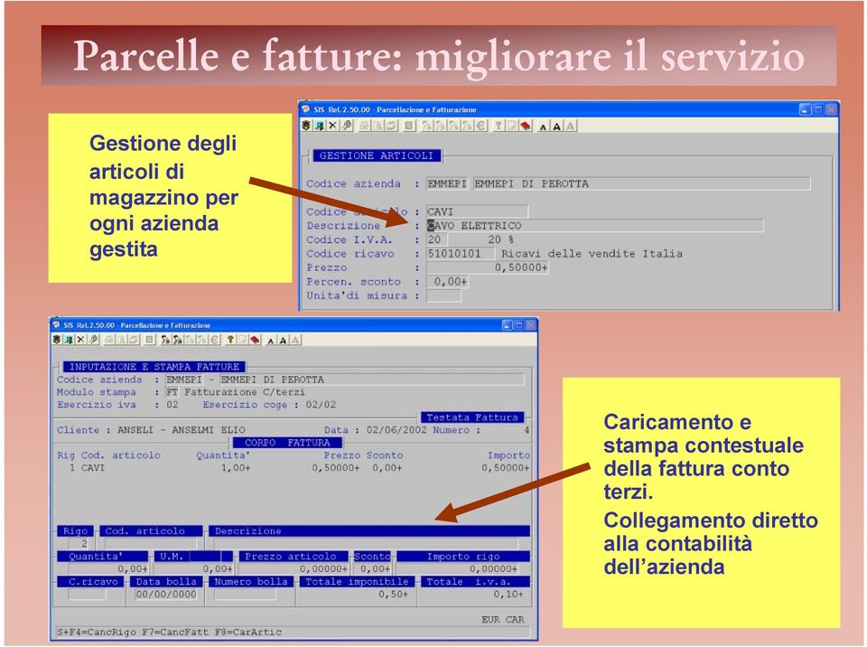 Caricamento e stampa contestuale della fattura conto