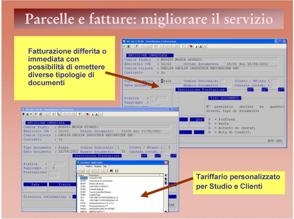 possibilità di emettere diverse tipologie di