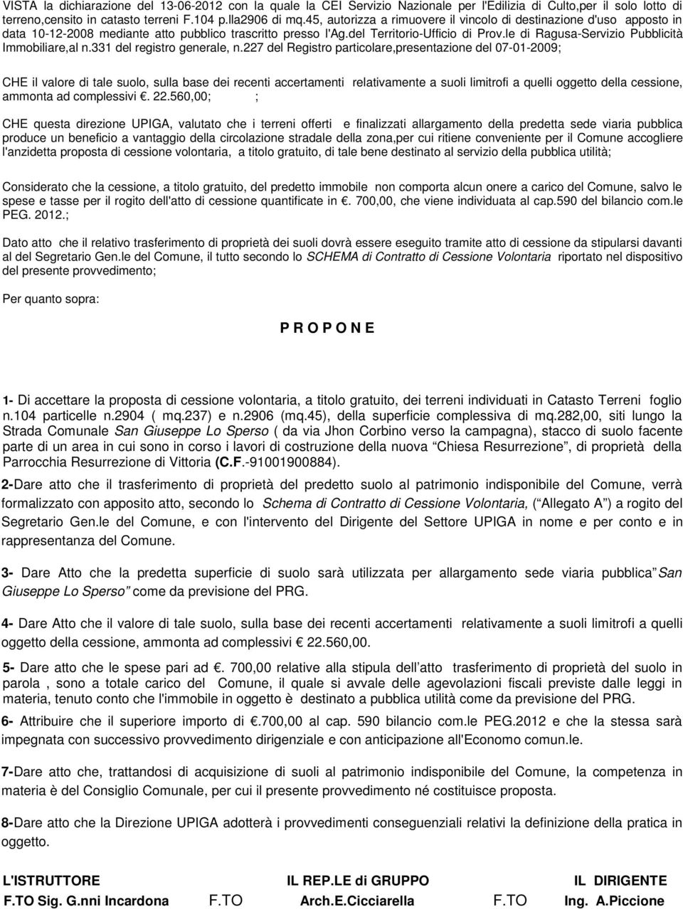 le di Ragusa-Servizio Pubblicità Immobiliare,al n.331 del registro generale, n.