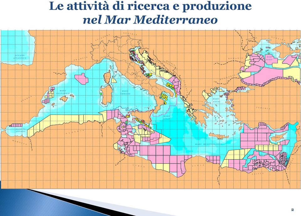 A B A L E A R I C O T I R R E N O S P A G N A ISOLE BA LEA RI G R E C I A E G E O Isola di Form enter a T U R C H I A I O N I O C A N A L E D I S I C I L I A T U N I S I A