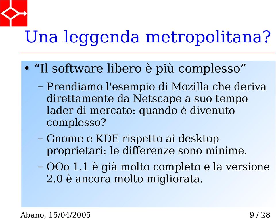 direttamente da Netscape a suo tempo lader di mercato: quando è divenuto complesso?