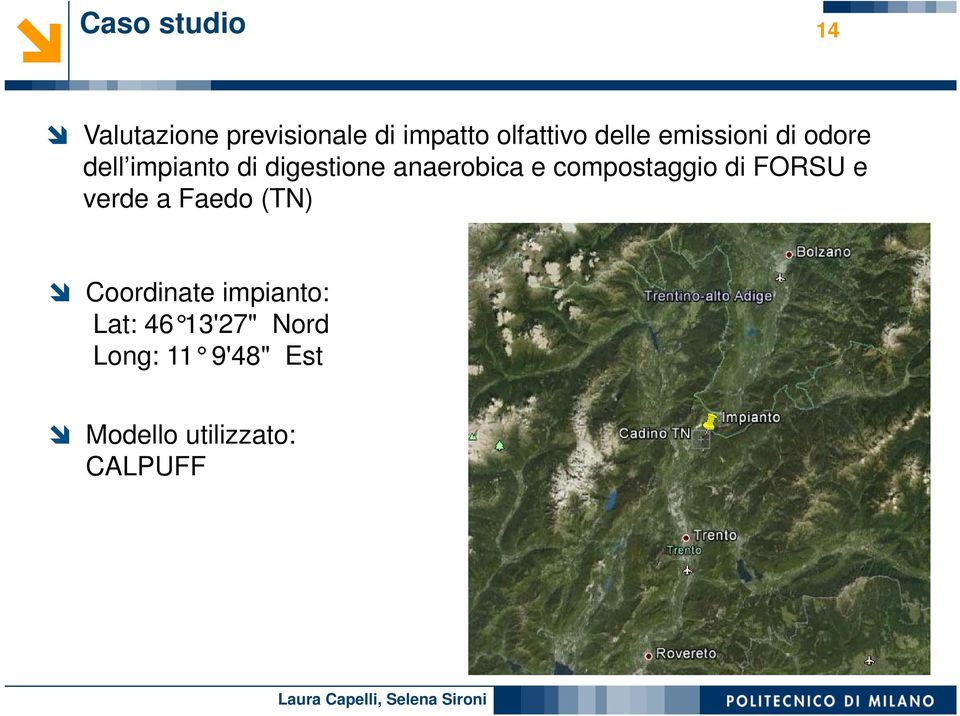 e compostaggio di FORSU e verde a Faedo (TN) Coordinate