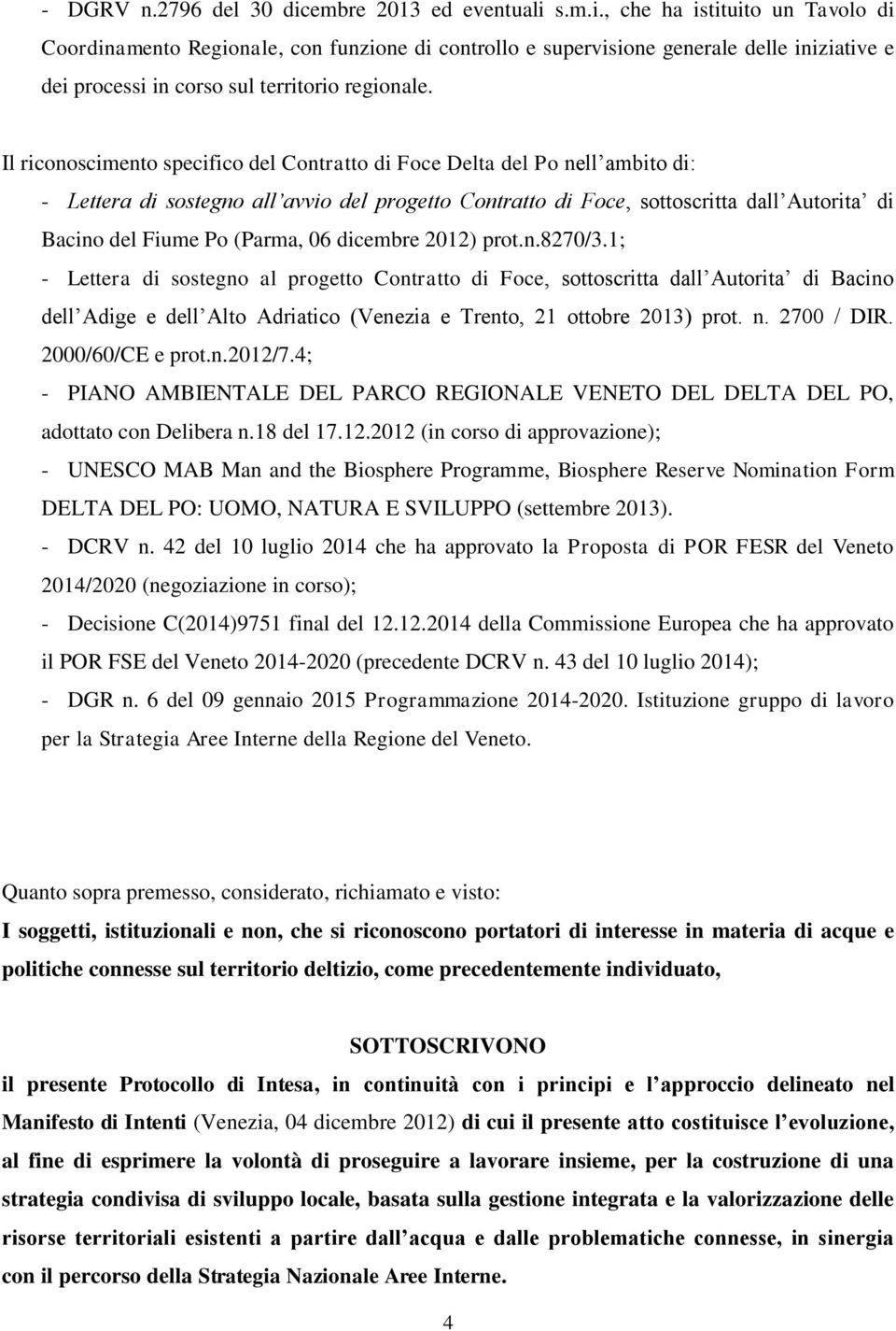 (Parma, 06 dicembre 2012) prot.n.8270/3.