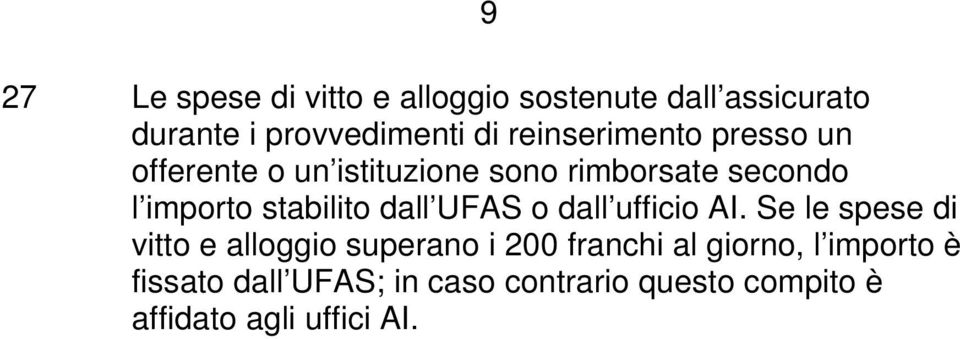 stabilito dall UFAS o dall ufficio AI.