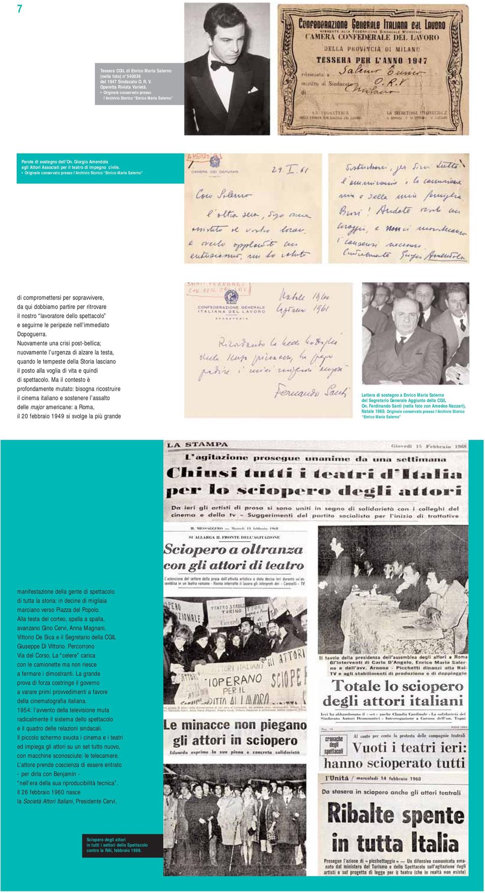 Originale conservato presso l Archivio Storico Enrico Maria Salerno di compromettersi per sopravvivere, da qui dobbiamo partire per ritrovare il nostro lavoratore dello spettacolo e seguirne le