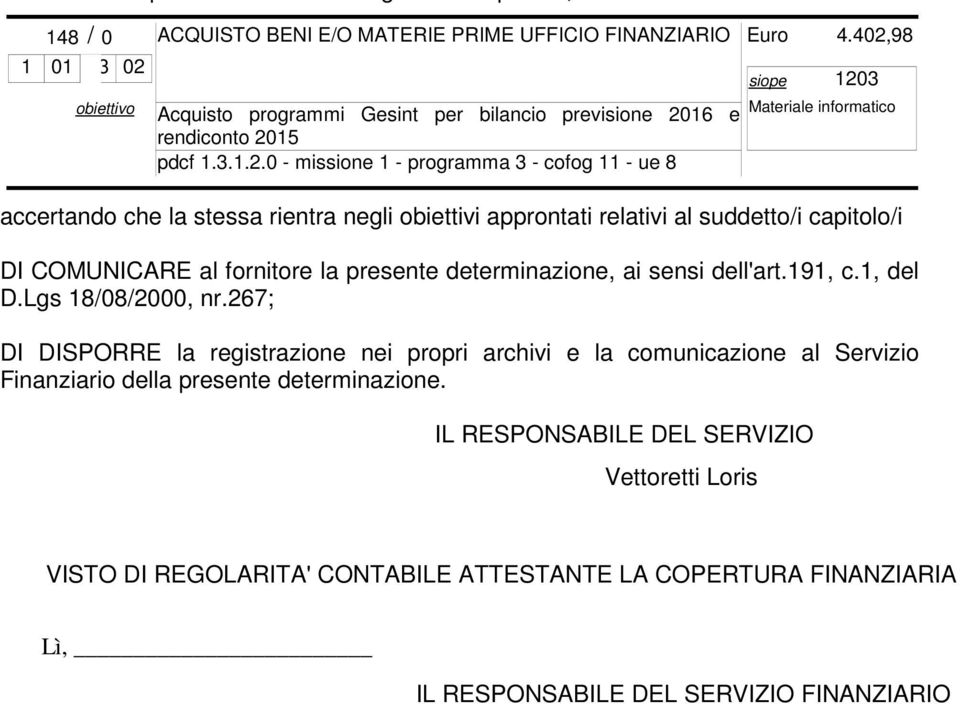 obiettivo Acquisto programmi Gesint per bilancio previsione 20