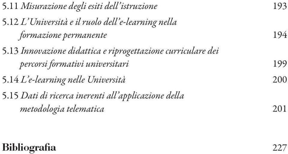 13 Innovazione didattica e riprogettazione curriculare dei percorsi formativi