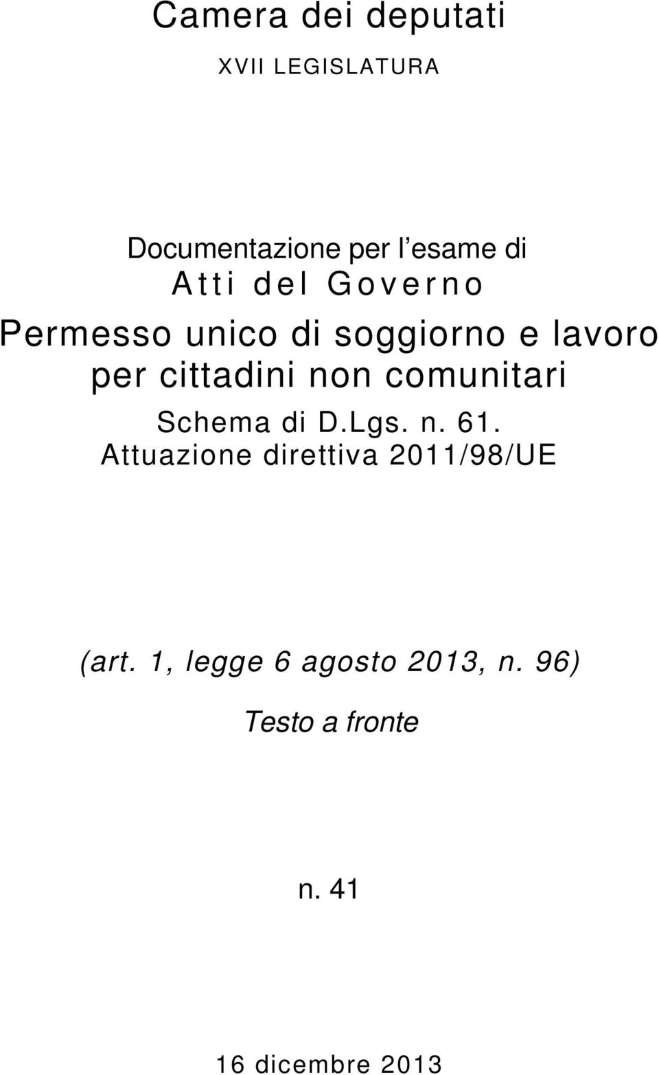 non comunitari Schema di D.Lgs. n. 61.