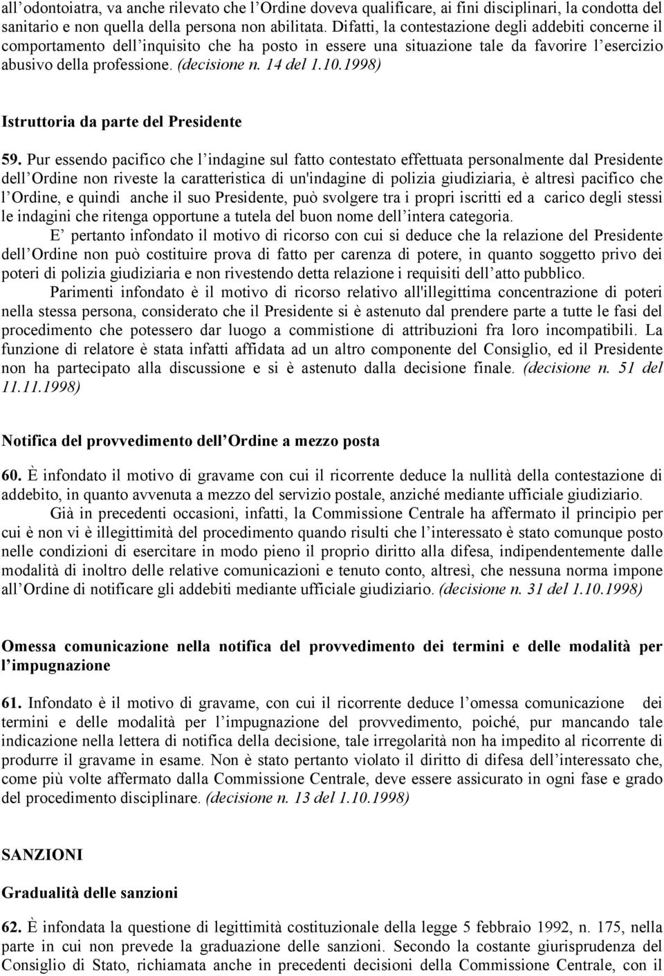 10.1998) Istruttoria da parte del Presidente 59.