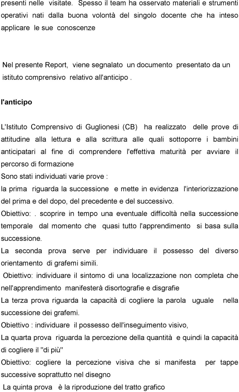 presentato da un istituto comprensivo relativo all'anticipo.