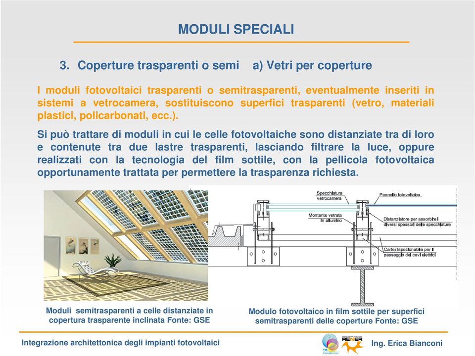 trasparenti (vetro, materiali plastici, policarbonati, ecc.).