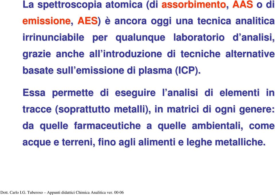 sull emissione di plasma (ICP).