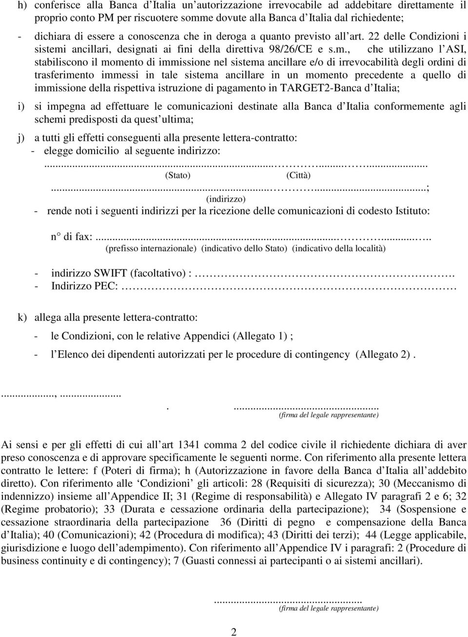 ancillari, designati ai fini della direttiva 98/26/CE e s.m.