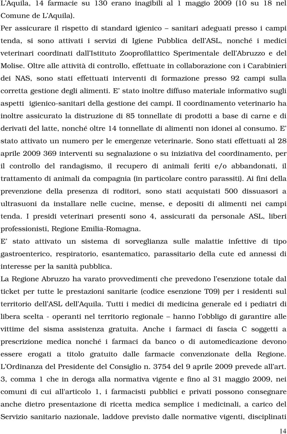 Zooprofilattico Sperimentale dell Abruzzo e del Molise.