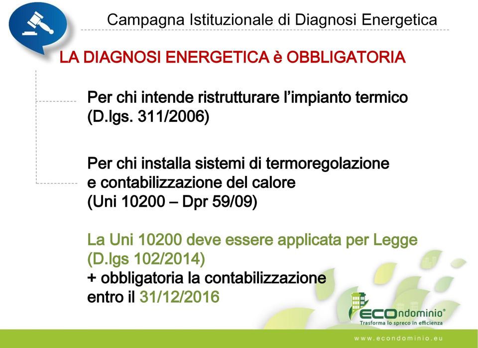 311/2006) Per chi installa sistemi di termoregolazione e contabilizzazione del calore (Uni