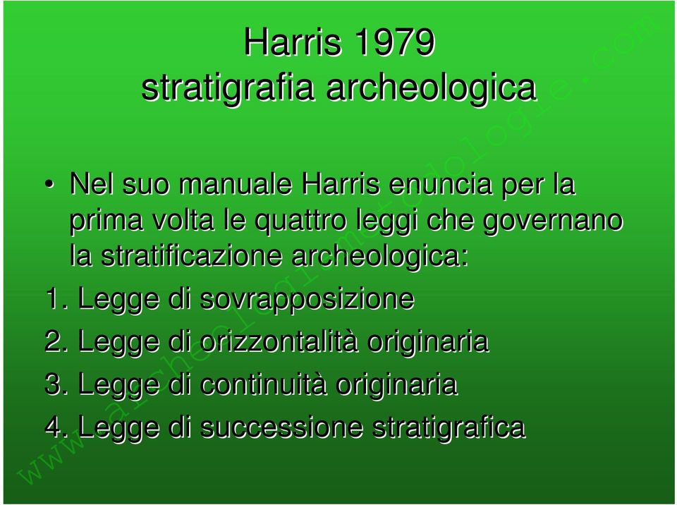 archeologica: 1. Legge di sovrapposizione 2.