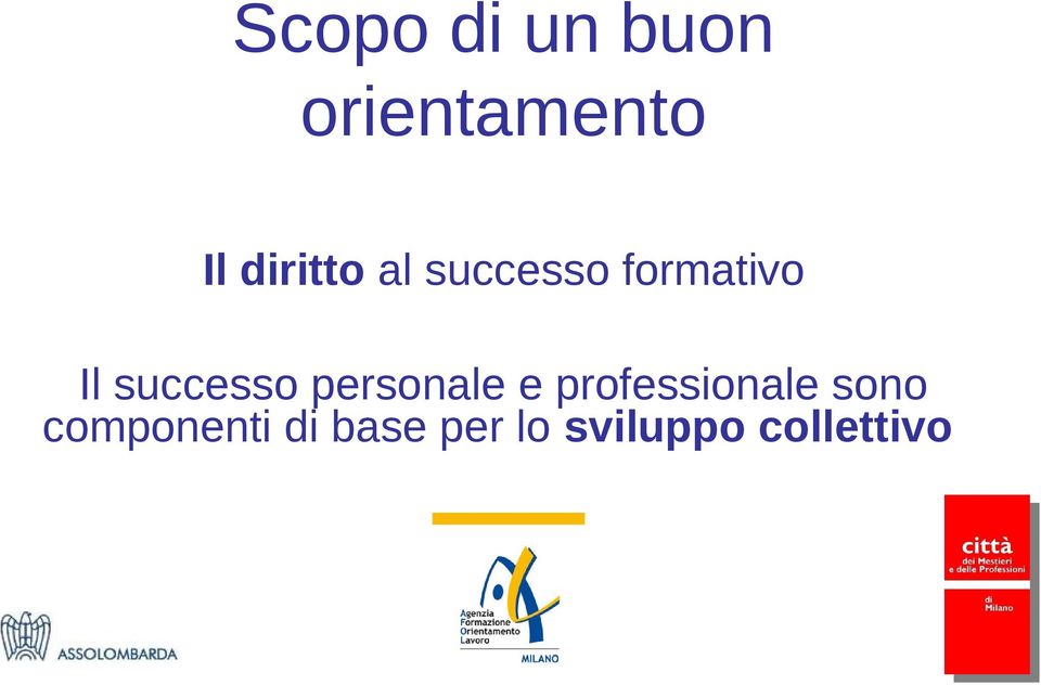 successo personale e professionale