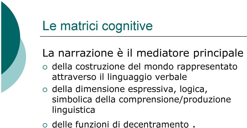 linguaggio verbale della dimensione espressiva, logica,