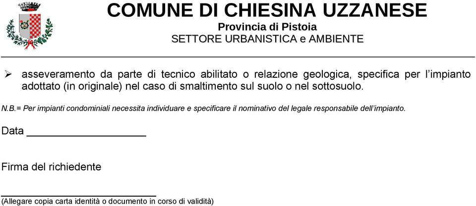 = Per impianti condominiali necessita individuare e specificare il nominativo del legale