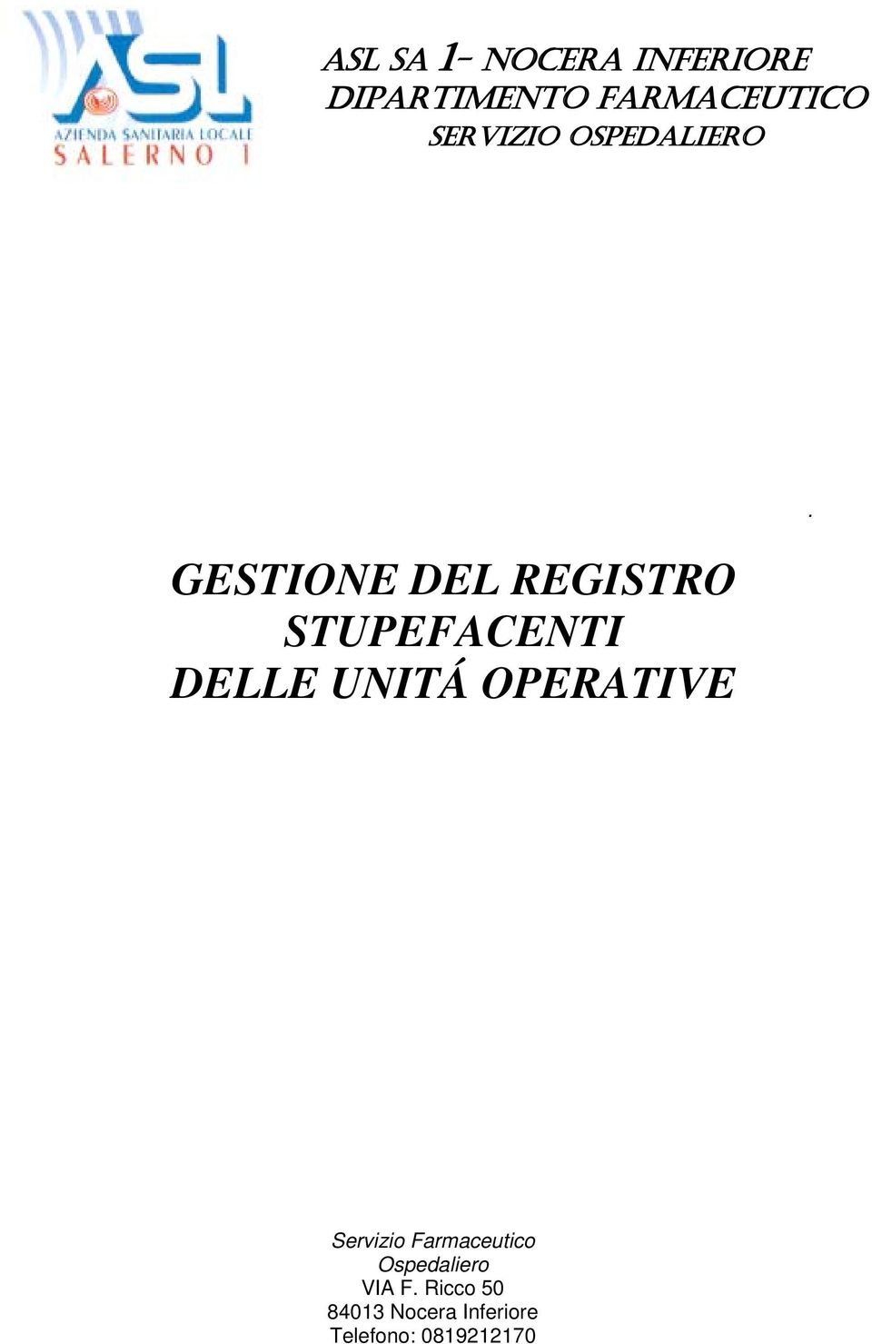 DELLE UNITÁ OPERATIVE.