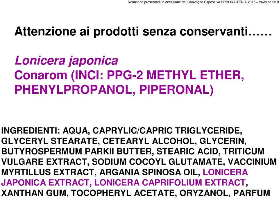 BUTYROSPERMUM PARKII BUTTER, STEARIC ACID, TRITICUM VULGARE EXTRACT, SODIUM COCOYL GLUTAMATE, VACCINIUM MYRTILLUS